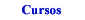 Cursos